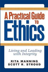 Bokomslag för "A Practical Guide to Ethics"