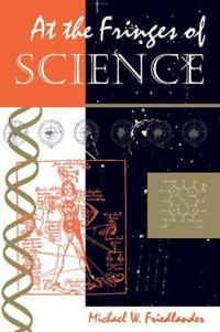 Bokomslag for "At The Fringes Of Science"