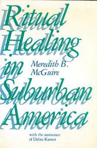 Ritual Healing in Surburban America