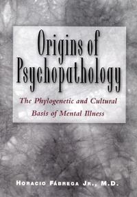 Origins of Psychopathology