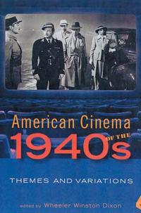Bokomslag för "American Cinema of the 1940s"