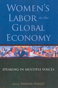 Women's Labor in the Global Economy