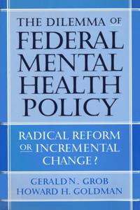 Dilemma of Federal Mental Health Policy