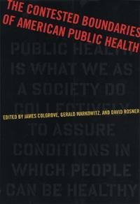 The Contested Boundaries of American Public Health