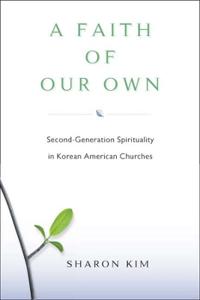 A Faith of Our Own