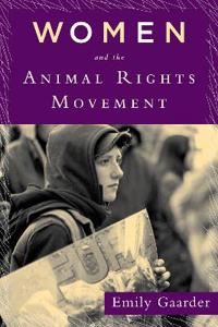 Bokomslag för "Women and the Animal Rights Movement"