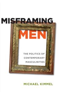 Misframing Men