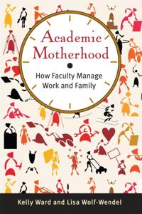 Academic Motherhood