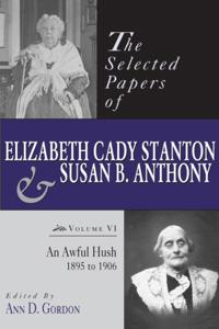 Selected Papers of Elizabeth Cady Stanton and Susan B. Anthony
