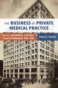Bokomslag för "The Business of Private Medical Practice"