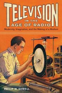 Bokomslag för "Television in the Age of Radio"