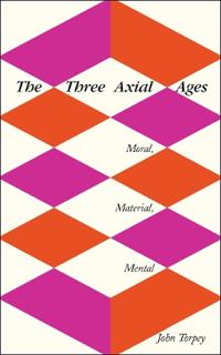 The Three Axial Ages