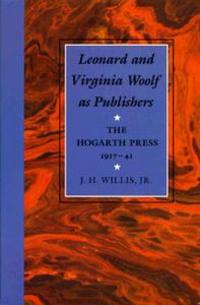 Leonard and Virginia Woolf As Publishers