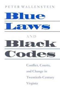 Bokomslag för "Blue Laws and Black Codes"