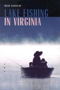 Lake Fishing in Virginia