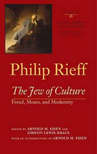 Sacred Order/social Order v. 3; Jew of Culture: Freud, Moses, and Modernity