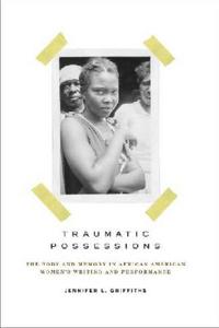Traumatic Possessions