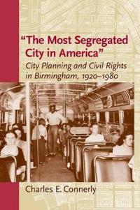Bokomslag för "The Most Segregated City in America"