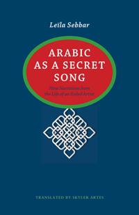 Arabic As a Secret Song