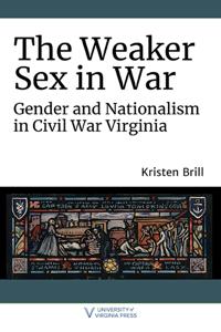 Bokomslag för "The Weaker Sex in War"