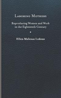 Laboring Mothers