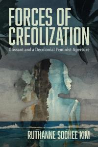 Forces of Creolization