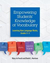 Empowering Students' Knowledge of Vocabulary