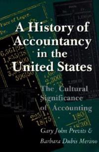 A History of Accountancy in the United States