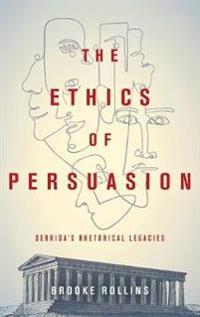 The Ethics of Persuasion
