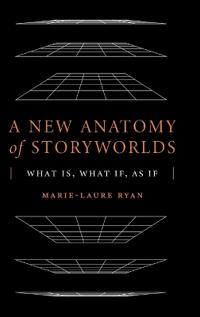 A New Anatomy of Storyworlds