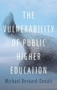 Bokomslag för "The Vulnerability of Public Higher Education"