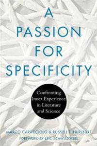 A Passion for Specificity