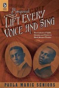 Beyond Lift Every Voice and Sing