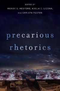 Precarious Rhetorics