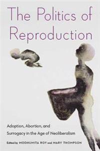 Bokomslag för "The Politics of Reproduction"