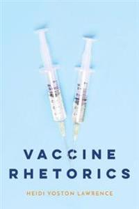 Vaccine Rhetorics