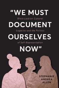 "We Must Document Ourselves Now"