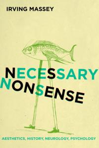 Necessary Nonsense