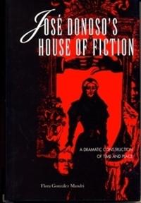 José Donoso's House of Fiction