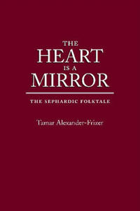 The Heart Is a Mirror