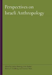 Perspectives on Israeli Anthropology