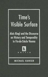 Time's Visible Surface
