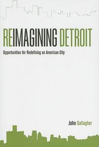 Reimagining Detroit