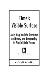 Time's Visible Surface