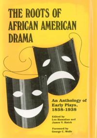 Roots of African American Drama
