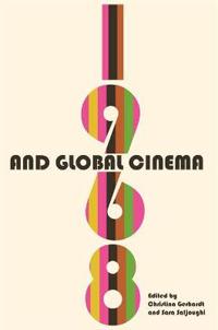 Bokomslag för "1968 and Global Cinema"