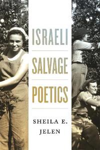 Bokomslag för "Israeli Salvage Poetics"