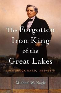 Kirjan kansi "The Forgotten Iron King of the Great Lakes"