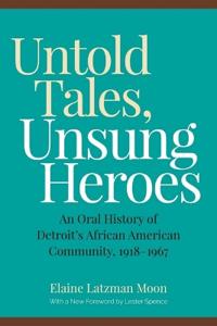 Untold Tales, Unsung Heroes