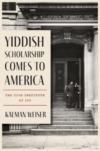 Kirjan kansi "Yiddish Scholarship Comes to America"